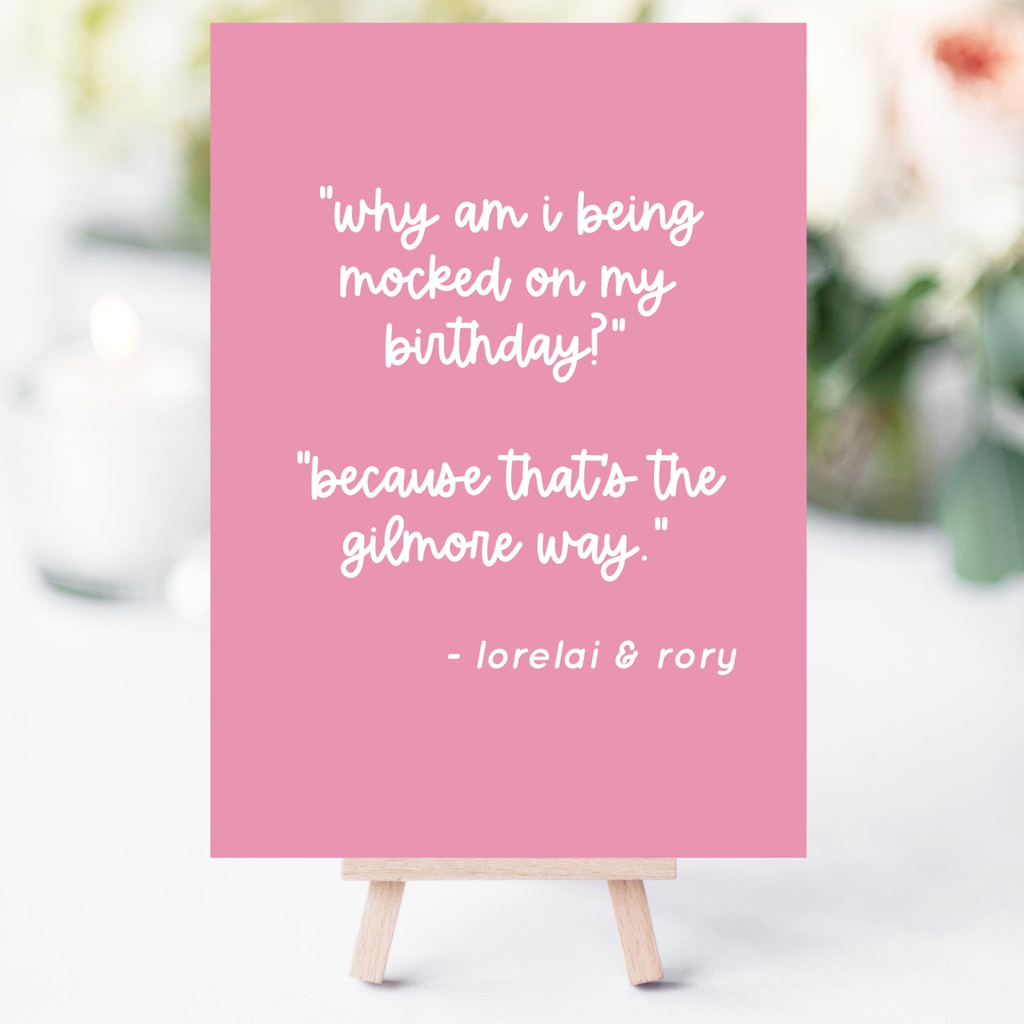 Gilmore Birthday Quote Printables